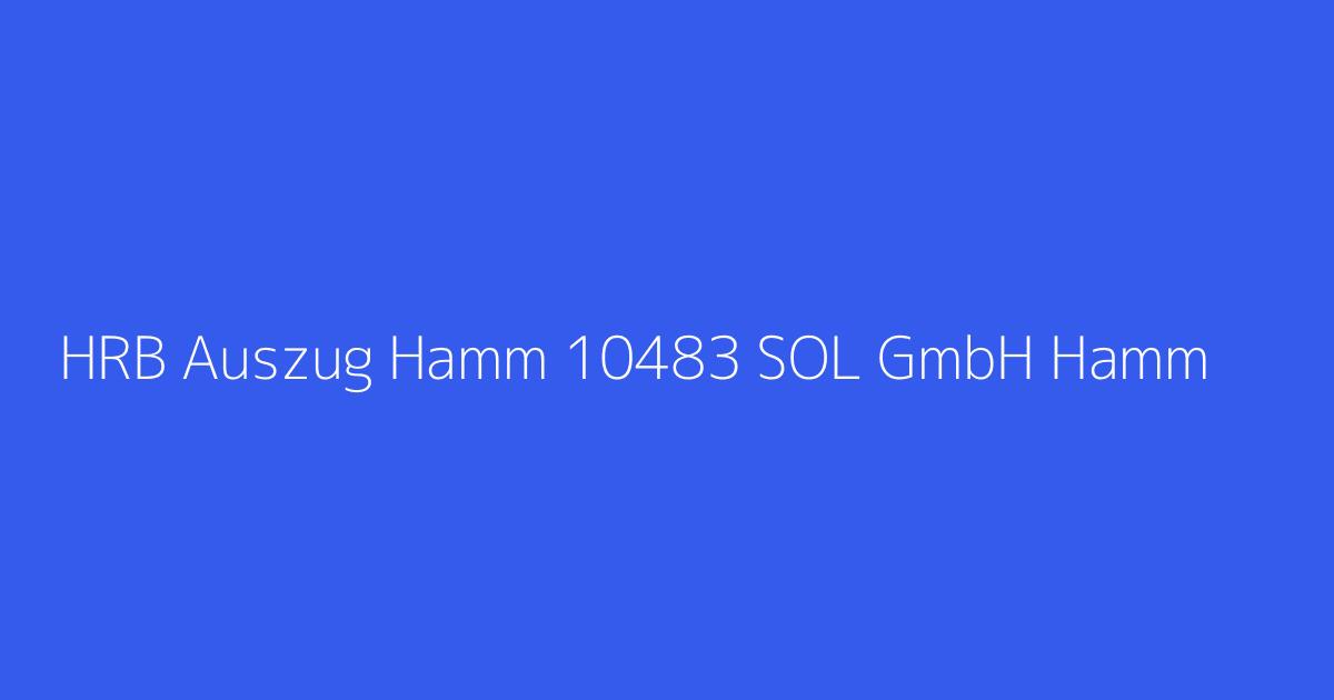 HRB Auszug Hamm 10483 SOL GmbH Hamm